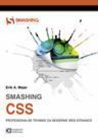 Smashing CSS - Profesionalne tehnike za dizajn savremenih web stranica - II izdanje