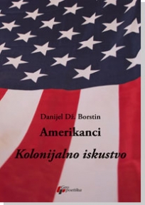 Amerikanci: Kolonijalno iskustvo, I tom