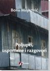 Poljupci, uspomene i razgovori Poljupci, uspomene i razgovori