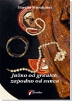 Južno od granice, zapadno od sunca Južno od granice, zapadno od sunca