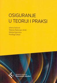 Osiguranje u teoriji i praksi Osiguranje u teoriji i praksi