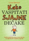 Kako vaspitati sjajne dečake
