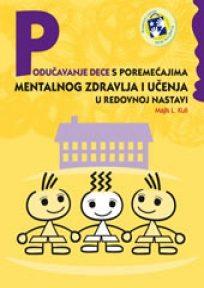 Podučavanje dece s poremećajima mentalnog zdravlja i učenja u redovnoj nаstаv