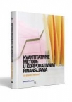 Kvantitativne metode u korporativnim finansijama Kvantitativne metode u korporativnim finansijama