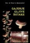 Gajenje gljive šitake