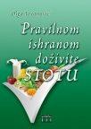 Pravilnom ishranom doživeti stotu