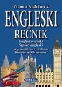 Engleski rečnik - sa gramatikom i rečnikom kompjuterskih termina