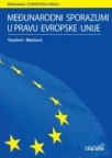 Međunarodni sporazum u pravu Evropske unije