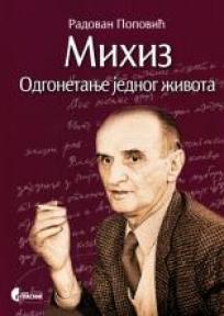 Mihiz - Odgonetаnje jednog životа