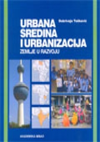 Urbana sredina i urbanizacija - zemlje u razvoju