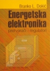 Energetska elektronika - pretvarači i regulatori