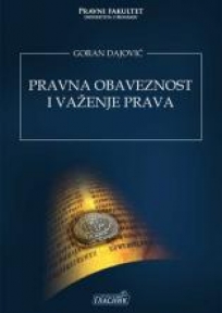 Pravna obaveznost i važenje prava Pravna obaveznost i važenje prava