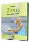 Tenis: koraci do uspeha Tenis: koraci do uspeha