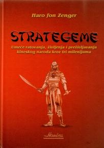 Strategeme - umeće ratovanja, življenja i preživljavanja kineskog naroda