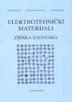 Elektrotehnički materijali: Zbirka zadataka