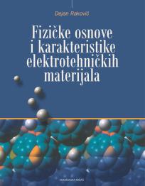 Fizičke osnove i karakteristike elektrotehničkih materijala