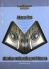Akustika: Zbirka rešenih problema