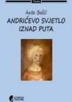 Andrićevo svjetlo iznad puta