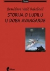 Storija o ludilu u doba avngarde