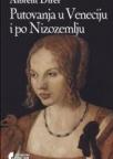 Putovanja u Veneciju i po Nizozemlju