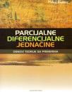 Parcijalne diferencijalne jednačine: Osnovi teorije sa primerima