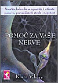 Pomoć za vaše nerve