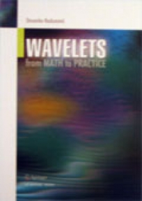 Wavelets - From math to practice