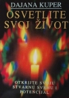 Osvetlite svoj život