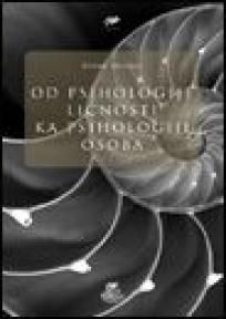 Od psihologije ličnosti ka psihologiji osoba