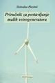 Priručnik za postavljanje malih vetrogeneratora