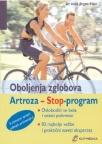 Oboljenja zglobova, Artroza - stop program