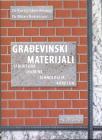 Građevinski materijali – struktura, osobine, tehnologija i korozija