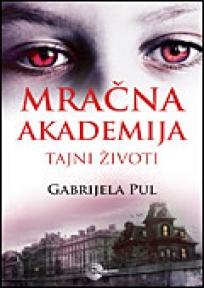 Mračna akademija, Tajni životi