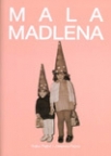 Mala Madlena Mala Madlena