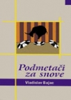 Podmetači za snove Podmetači za snove