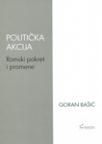 Politička akcija. Romski pokret i promene Politička akcija. Romski pokret i promene