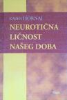 Neurotična ličnost našeg doba