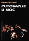 Putovanje u noć Putovanje u noć