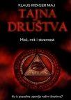 Tajna društva- moć, mit i stvarnost