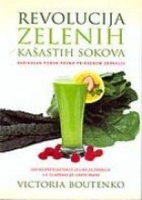 Revolucija zelenih kašastih sokova