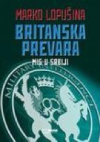 Britanska prevara - MI6 u Srbiji