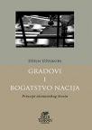 Gradovi i bogatstvo nacija: Principi ekonomskog života