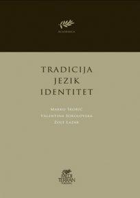 Tradicija, jezik, identitet