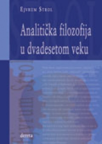 Analitička filozofija u dvadesetom veku Analitička filozofija u dvadesetom veku