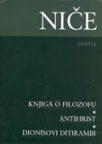 Knjiga o filozofu, Antihrist, Dionisovi ditirambi