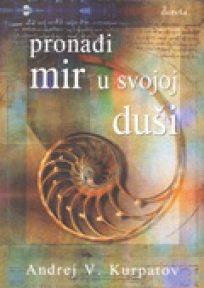 Pronađi mir u svojoj duši II izdanje