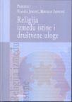 Religija između istine i društvene uloge