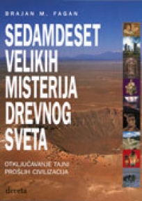 Sedamdeset velikih misterija drevnog sveta Sedamdeset velikih misterija drevnog sveta