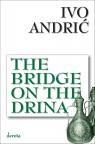The Bridge on the Drina The Bridge on the Drina