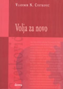 Volja za novo